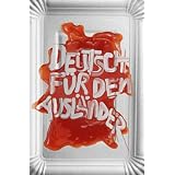 Deutsch f�r den Ausl�ndervon "Florian Lamp"