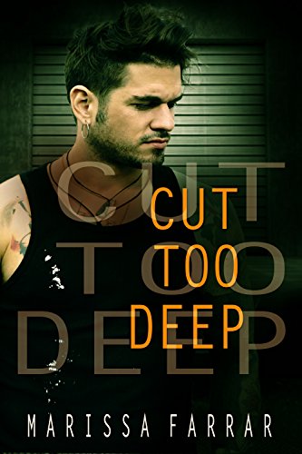 Cut Too Deep, by Marissa Farrar