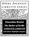 The Barber of Seville (Opera Journeys Libretto Series)