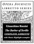 The Barber of Seville (Opera Journeys Libretto Series)