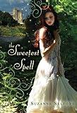 The sweetest spell