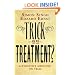 Trick or Treatment?: Alternative Medicine on Trial