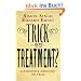Trick Or Treatment?: Alternative Medicine On Trial