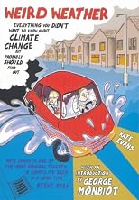Funny Weather: Everything You Didn't Want to Know About Climate Change But Probably Should Find Out