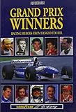 Grand Prix winners : motor racing heroes since 1950