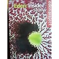 The Eden Project: The Inside Story