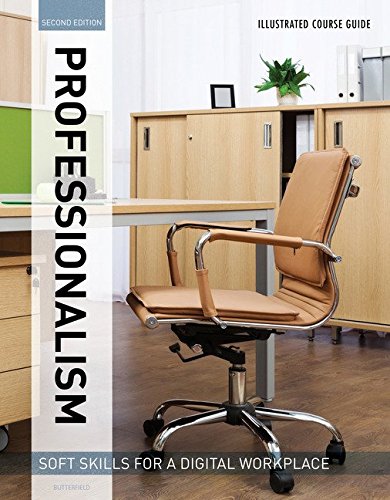 Illustrated Course Guides: Professionalism - Soft Skills for a Digital Workplace