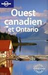 Ouest canadien et ontario -1e ed.