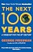 Next 100 Years, The: A Forecast for the 21st Century