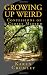 Growing Up Weird: Confessions of a Closet Medium