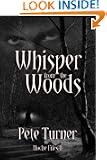 Whisper from the Woods: Noche Files II