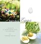Holiday Eggs: A Collection of Inspired Recipes, Gifts, and Decorations