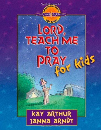 Lord, Teach Me to Pray for Kids (Discover 4 Yourself Inductive Bible Studies for Kids)