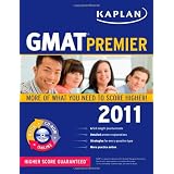 Kaplan GMAT 2011 Premier with CD-ROM (Kaplan GMAT Premier Program (w/CD))