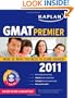 Kaplan GMAT 2011 Premier with CD-ROM (Kaplan GMAT Premier Program (w/CD))