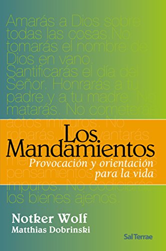 Los Mandamientos. Provocación y orientación para la vida (Pozo de Siquem) (Spanish Edition)