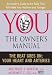 The Beat Goes On: Your Heart and Arteries (You: The Owner s Manual)