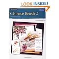 Watercolor: Chinese Brush - Learn to Paint Step by Step: v. 2 (Walter Foster How to Draw and Paint Series)