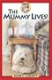 Mummy Lives!, The (Sam: Dog Detective)