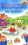 Richard Scarry's Watch Your Step, Mr. Rabbit! (Step into Reading)