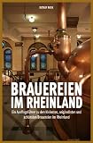 Brauereien im Rheinland - Detlef Rick