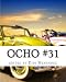 Ocho 31 (Volume 31)