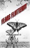 Fears Flutterby: So Near Yet So Far