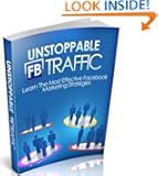 Unstoppable Facebook Traffic