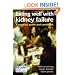 Eating Well with Kidney Failure: A Practical Guide and Cookbook (Class Health)