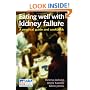 Eating Well with Kidney Failure: A Practical Guide and Cookbook (Class Health)