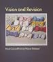 Vision and Revision