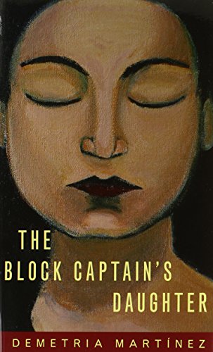The Block Captain's Daughter (Chicana and Chicano Visions of the Americas series)