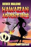 Deuce Malone Hawaiian Adventures
