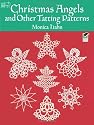 Christmas Angels and other Tatting Patterns (Dover Needlework)
