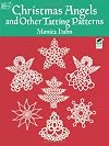 Christmas Angels and Other Tatting Patterns (Dover Needlework Series)
