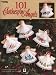 101 Clothespin Angels (Leisure Arts #3220)