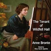 The Tenant of Wildfell Hall | [Anne Brontë]