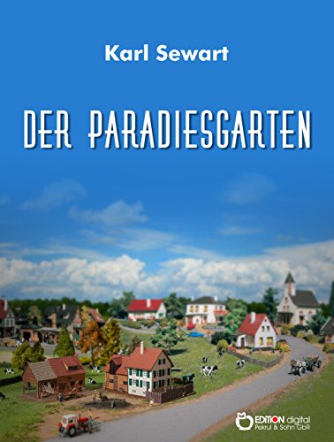 Der Paradiesgarten: Roman (German Edition)