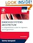 Embedded Systems Architecture, Second Edition: A Comprehensive Guide for Engineers and Programmers