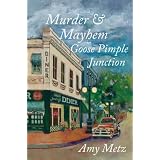 Murder & Mayhem in Goose Pimple Junction