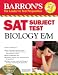 Books : Barron's SAT Subject Test Biology E/M with CD-ROM (Barron's How to Prepare for the Sat II Biology E/M)