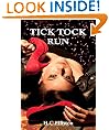 TICK TOCK RUN (Romantic Mystery Thriller)