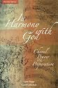 In Harmony with God: Choral Prayer and Preparation/Director Edition