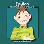 Epsilon, un enfant extra-ordinaire : Qu'est-ce que l'autisme ?