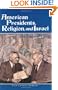American Presidents, Religion, and Israel: The Heirs of Cyrus