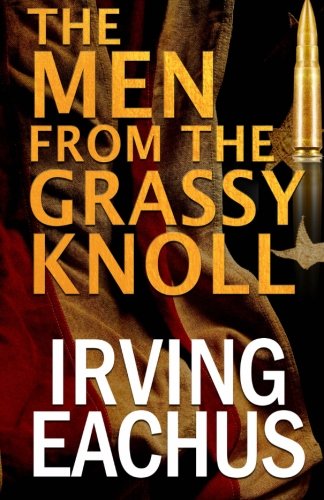 The Men from the Grassy Knoll