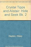 Crystal Tipps & Alistair, hide and seek