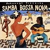 Putumayo Presents: Samba Bossa Nova
