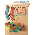 Socks a la Carte Colorwork: Pick and Choose Patterns To Knit Socks Your Way