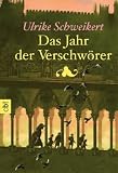 Das Jahr der Verschw�rer
